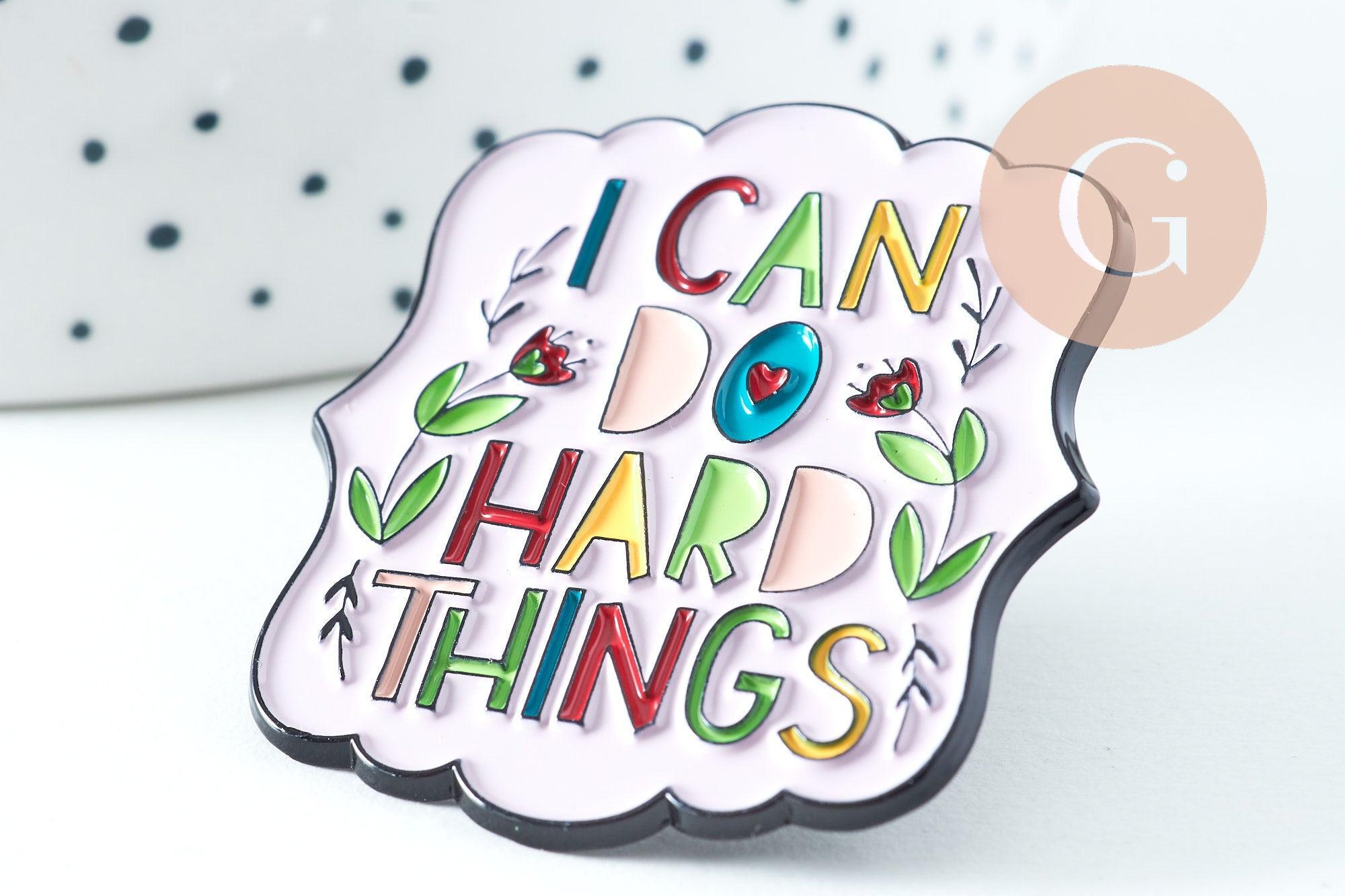 Gingerlily Pin's G10749 broche I can do Hard Things 38mm